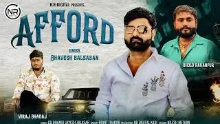 Afford - Bhavesh Balsasan - New Attitude Anthem - 2026 - NR Digital