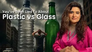 Top Environmental Expert Reveals Shocking Truth About Plastic vs Glass