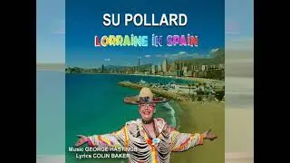 Su Pollard - Lorraine In Spain