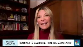 NBC News Weekly Check-In |  Admin Nights Make Boring Tasks into Special Events