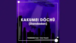 Kakumei Dōchū (Dandadan) (Cover)