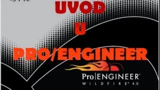 Uvod u Pro/Engineer Wildfire 4.0