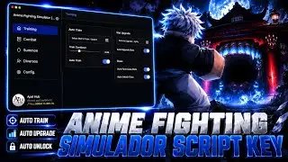 Anime Fighting Simulator Script — AUTO TRAIN | AUTO CLASS | AUTO MOBS | AUTO SUMMON & MORE!