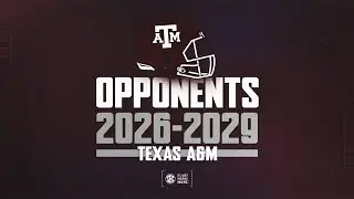 2026-2029 SEC Football Opponents | Texas A&M