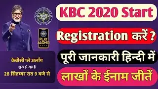 KBC Play Along Complete Process |  KBC 2020 Play Along Registration |  KBC 2020 Registration Start |