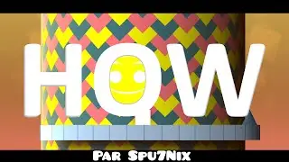 HOW par Spu7Nix 100% | Geometry Dash 2.204