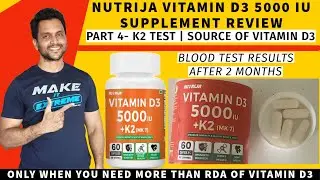 Nutrija Vitamin D3 5000 IU Plus K2 Review - Sharing some latest important updates