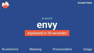 ENVY - Meaning and Pronunciation