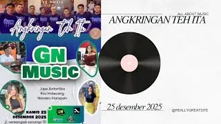 🔴 [LIVE]ANGKRINGAN TEH ITA -GN MUSIC. JUPE ANTARTIKA, RINI HALEUAG, NENDEN HAREUPAN,25 DESEMBER 2025