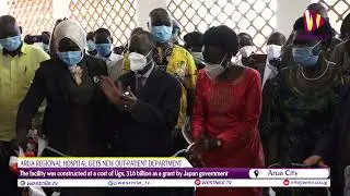 ARUA REGIONAL HOSPITAL GETS NEW OUT PATIENT DEPARTMENT
