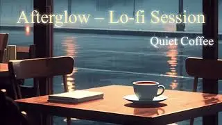 After grow  ー  Lo-fi session