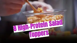 8 High-Protein Salad Toppers That Deliver the Ultimate Crunch