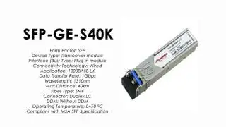 SFP-GE-S40K  |  ZTE Compatible 1000Base-LX SFP SMF 40km 1310nm