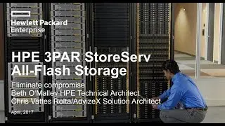 Storage Solutions with 3PAR in 2017 Webinar
