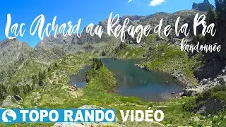 Randonnée  du Lac Achard, lacs Robert, Longet, David, Merlat et refuge de la Pra - Belledonne