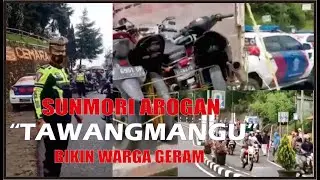 AROGAN  BIKIN WARGA GERAM - SUNMORI TAWANGMANGU HARI INI