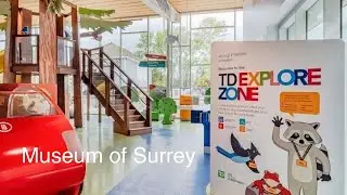 Museum of Surrey-What to do with your toddler at kids explore zone Greater Vancouver kids activities