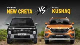 New Hyundai Creta Facelift vs Skoda Kushaq | Detailed Comparison