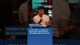 Actor sobre la muerte del verdadero 