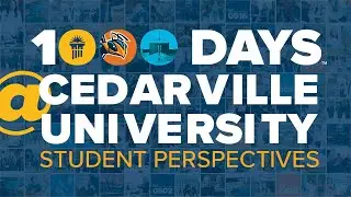 1,000 Days at Cedarville University: Student Perspectives