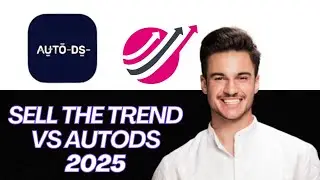 NEW | Sell The Trend vs AutoDS Comparison 2025 | Which Dropshipping Tool is Better?