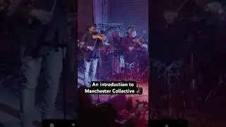 An introduction to Manchester Collective #ClassicalMusic #Educational