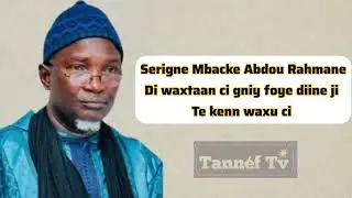 Waxtaan wu am solo j&euml;m ci gniy foye diine ji Serigne mbacke abdou Rahmane 