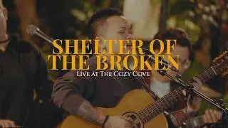 Shelter of the Broken (Live at The Cozy Cove) - Ice Seguerra