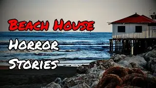 3 Creepy TRUE Beach House Horror Stories