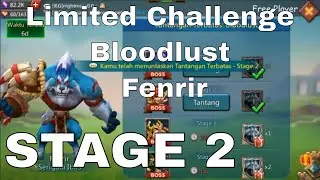 Limited Challenge (Tantangan Terbatas) Bloodlust / Fenrir - STAGE 2