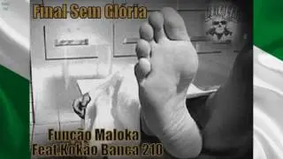 Final Sem Gl&oacute;ria - Fun&ccedil;&atilde;o Maloka Part. Kok&atilde;o (Banca 210) Lan&ccedil;amento 2017