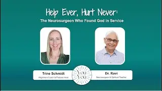 Episode 25: The Neurosurgeon with a Heart - Dr. Ravi on Healing Beyond Medicine