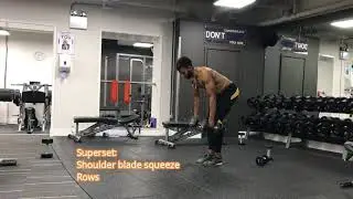 Superset: shoulder blade squeeze to rows