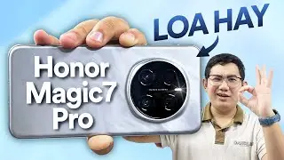 Liệu đây có phải Flagship Android loa hay nhất 2024: Honor Magic 7 Pro giá 21 triệu?