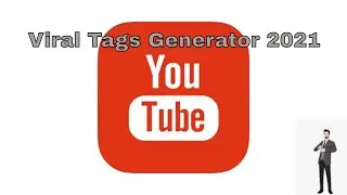 viral tags generator - youtube viral tags to get more views | tags/keyword generator |