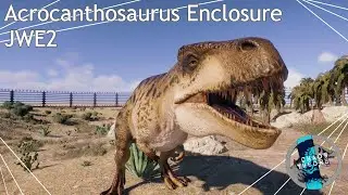 Desert Enclosure for Acrocanthosaurus in Jurassic World Evolution 2 | Chaos  Theory