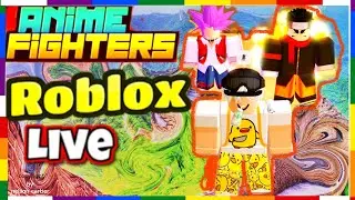 [ROOM 30 CARRIES] Anime Fighters Live🔴 + Trading + Grinding yen Utt | Update 27