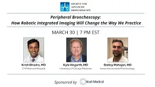 Peripheral Bronchoscopy: How Robotic Integrated Imaging Will Change the Way We Practice
