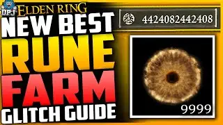 Новый лучший метод устранения глюков при фарме рун в Elden Ring &mdash; руководство по лучшей ферме рун для новых игроков и игроков NG+