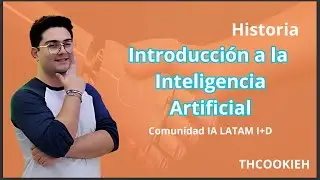 Capacitaciones IA 3: Historia de la Inteligencia Artificial | Chris Galleta