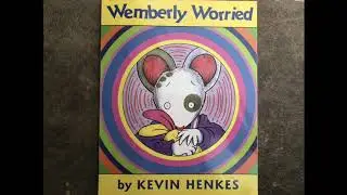 Wemberly Worried