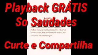 Playback GR&Aacute;TIS S&oacute; Saudades