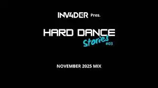 Inv4der - Hard Dance Stories #03 (November 2025) [Techno - Hard Trance]
