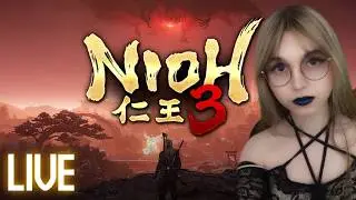 Nioh 3 Release Day - First Time Playing Any Nioh