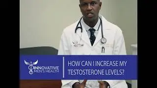 How can I increase my testosterone levels?