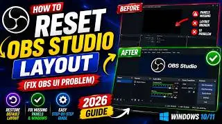 How to Reset OBS Studio Layout (Fix OBS UI Problem) | 2026 Guide