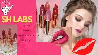 BBA BY SULEMAN SH LABS FLORENCE VELVET LIPSTICKS SWATCHES AND REVIEW