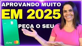 CART&Atilde;O PICPAY GOLD | APROVANDO MUITO 2025 | VALE A PENA? VEJA OS DETALHES
