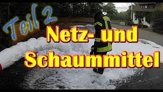 Teil 2: Netz- und Schaummittel PRAXIS