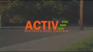 Active Southern West Virginia - Be apart of the movement